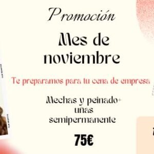 Bono Mechas y Peinado + Uñas permanentes
